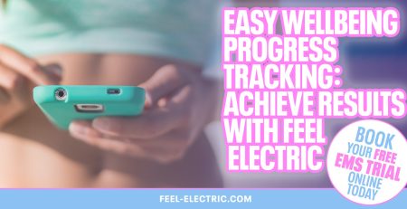 Achieve Fitness Wellbeing Results with Feel Electric through accurate tracking and updates through our technology